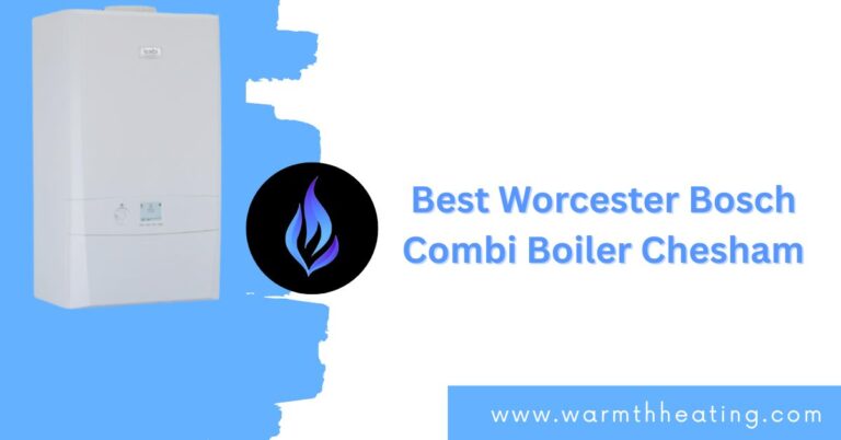 Best Worcester Bosch Combi Boiler Chesham
