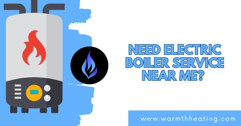 Electric Boiler Service Near Me