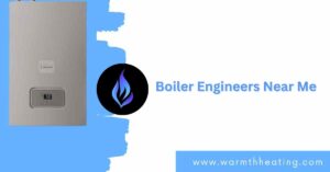 Boiler Engineers Near Me