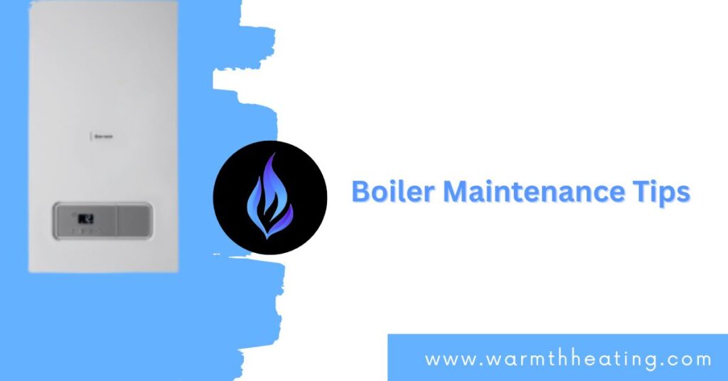 Boiler Maintenance Tips
