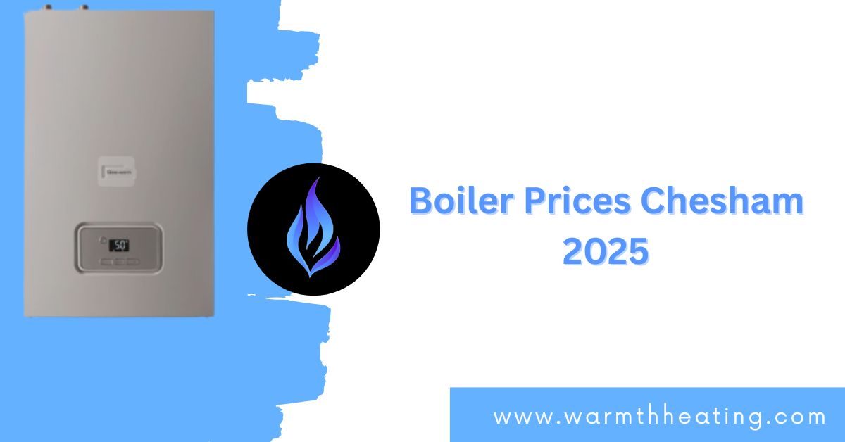 Boiler Prices Chesham 2025