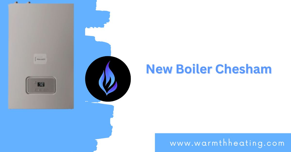 new boiler Chesham