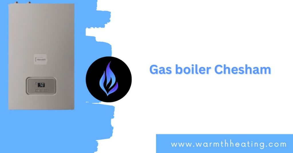 gas boiler Chesham