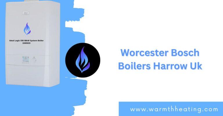 Worcester Bosch Boilers Harrow Uk