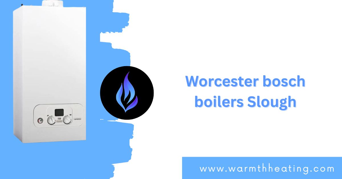 worcester bosch boilers Slough