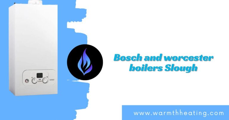 Bosch and Worcester Boilers Slough