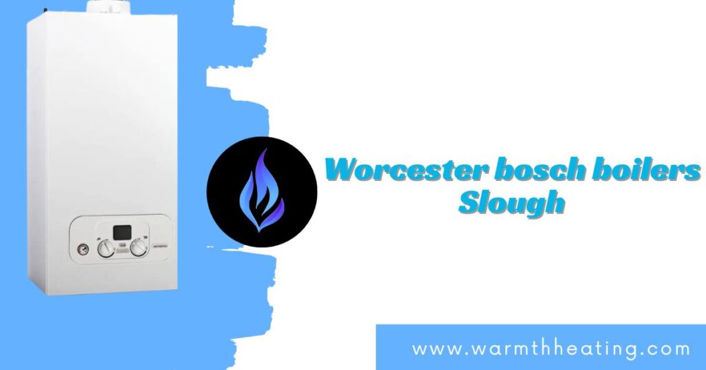 worcester bosch boilers Slough