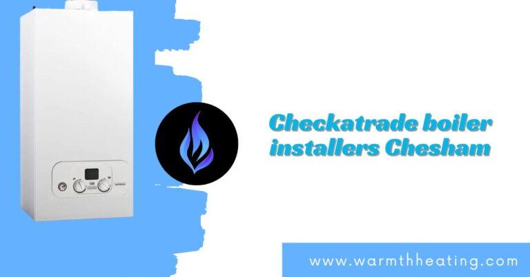 Checkatrade Boiler Installers Chesham