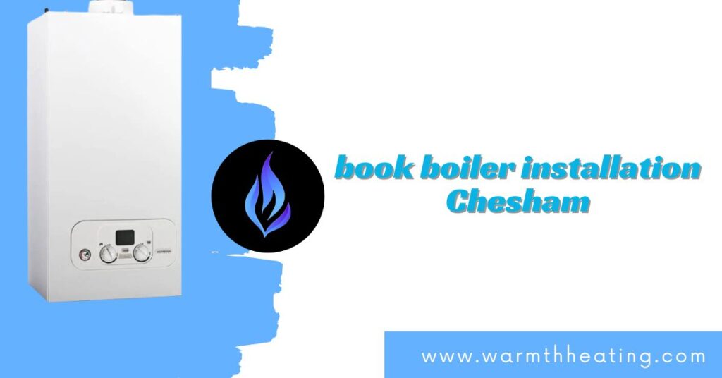 book boiler installation Chesham